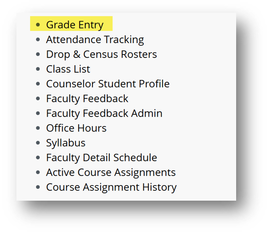 List of options from the faculty landing page with grade entry selected.