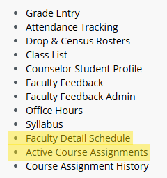 The faculty services landing page options with faculty detail schedule and active course assignments selected